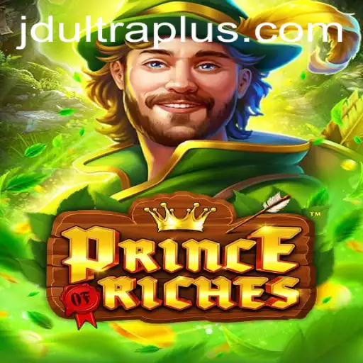 Prince of Riches: A Gaming Revolution with JD ULTRA